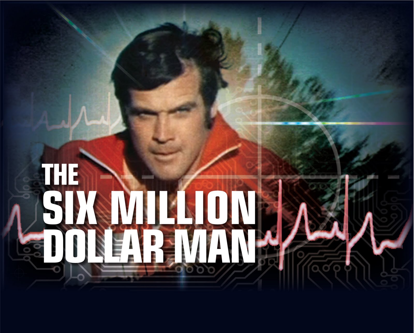 six million dollar man